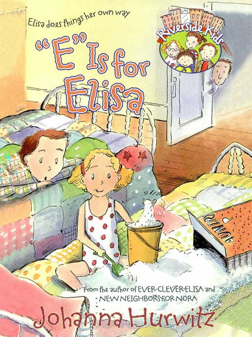 Title details for E Is for Elisa by Johanna Hurwitz - Available